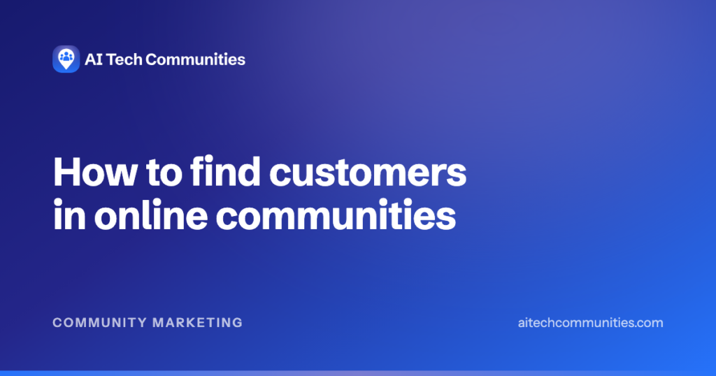 How to find customers in online communities